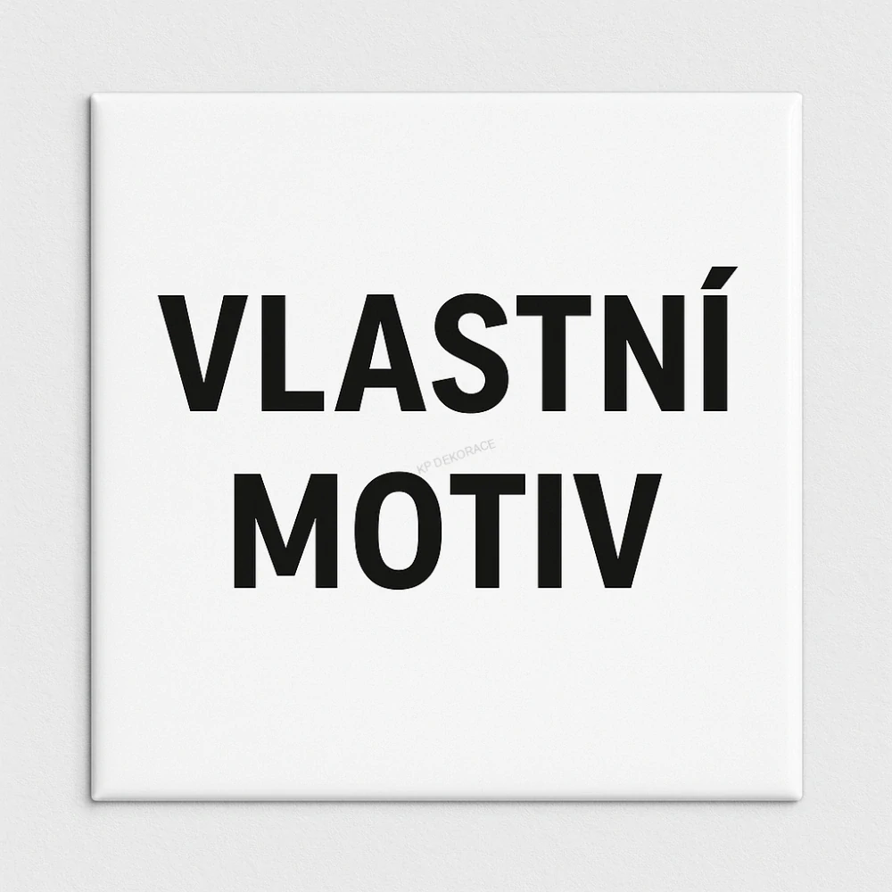Magnetka vlastní motiv - 15x15cm